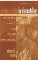 Understanding Fundamentalism: Christian, Islamic, and Jewish Movements