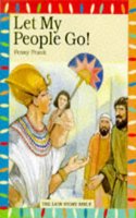 Let My People Go! (The Lion story bible)
