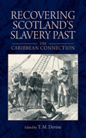 Recovering Scotland's Slavery Past