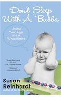 Don't Sleep With A Bubba