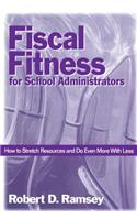 Fiscal Fitness for School Administrators
