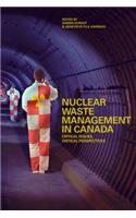 Nuclear Waste Management in Canada