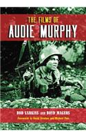 The Films of Audie Murphy