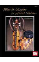 Blues & Ragtime for Fretted Dulcimer