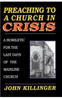 Preaching to a Church in Crisi