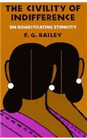 The Civility of Indifference