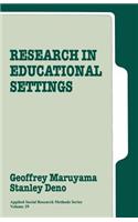 Research in Educational Settings