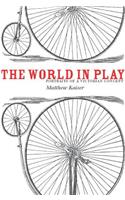 The World in Play