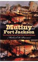 Mutiny at Fort Jackson