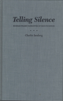 Telling Silence: Russian Frame Narratives of Renunciation