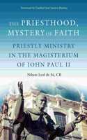 The Priesthood, Mystery of Faith