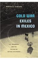 Cold War Exiles in Mexico