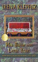 Her Birth and Later Years