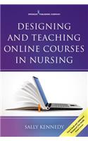 Designing and Teaching Online Courses in Nursing