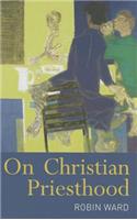 On Christian Priesthood