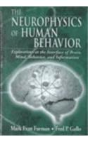 The Neurophysics of Human Behavior