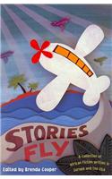 Stories Fly: A Collection of African Fiction Written in Europe and the USA