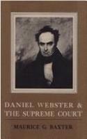 Daniel Webster and the Supreme Court