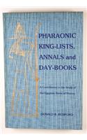 Pharaonic King-Lists, Annals and Day-Books