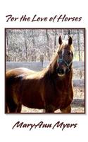 For the Love of Horses