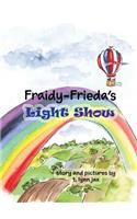 Fraidy-Frieda's Light Show
