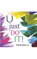U Just Do It
