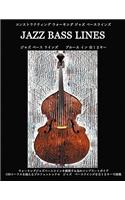 Constructing Walking Jazz Bass Lines Book I the Blues in 12 Keys Japanese Edition