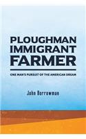 Ploughman, Immigrant, Farmer