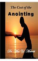 Cost of the Anointing