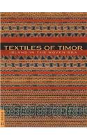 Textiles of Timor, Island in the Woven Sea