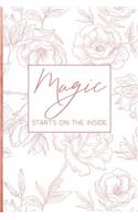 Magic Starts On The Inside