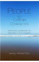 People of a Certain Character