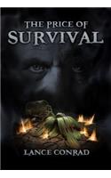 The Price of Survival