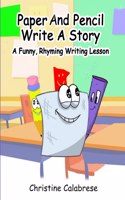 Paper And Pencil Write A Story