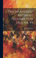 Infanterie-Regiment Freiherr Von Hess Nr. 49