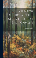 Research Methods in the Study of Forest Environment