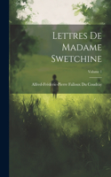 Lettres De Madame Swetchine; Volume 1