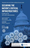 Securing the Nation's Critical Infrastructures