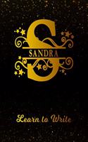 Sandra Learn to Write: Personalized Letter S First Name Handwriting Primary Composition Practice Paper - Gold Glittery Effect Notebook Cover - Dashed Midline Workbook for 