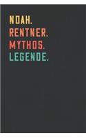 Noah. Rentner. Mythos. Legende.: Notizbuch - individuelles Ruhestand Geschenk für Notizen, Zeichnungen und Erinnerungen - liniert mit 100 Seiten