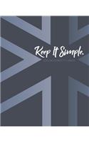 Keep It Simple - 2020 Daily Sobriety Planner