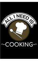 All I Need Is Cooking