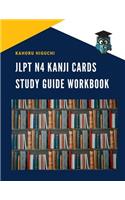 Jlpt N4 Kanji Cards Study Guide Workbook