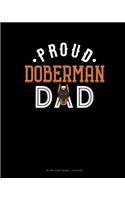 Proud Doberman Dad: Blank Sheet Music - 12 Staves