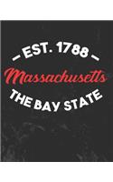 Massachusetts The Bay State: Daily Weekly and Monthly Planner for Organizing Your Life