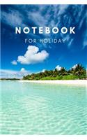 Notebook For Holiday: Travel book, diary or travel journal, 110 checkered pages 6x9