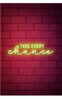 Take Every Chance: Blank Lined Notebook ( Vaporwave ) Red