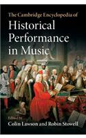 Cambridge Encyclopedia of Historical Performance in Music