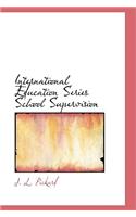International Education Series School Supervision