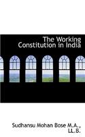The Working Constitution in India